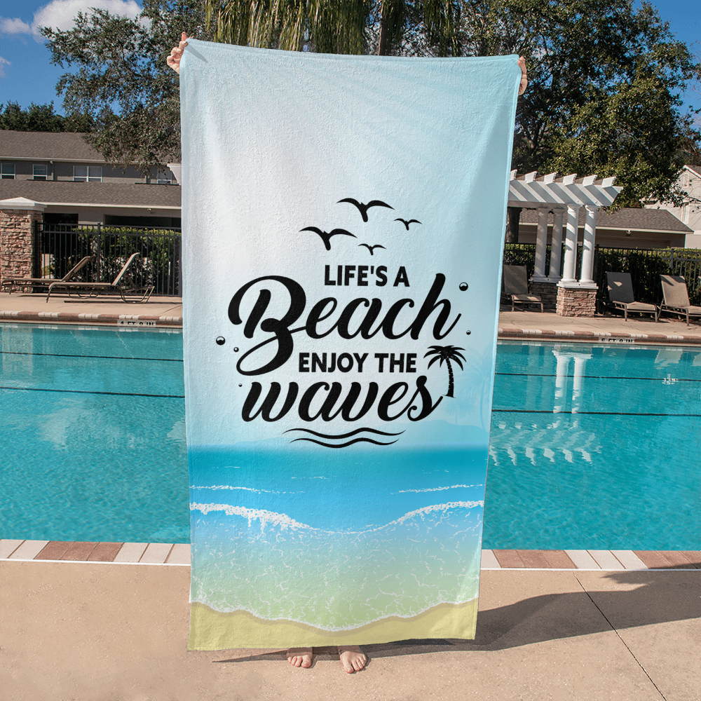 Life's a Beach Towel