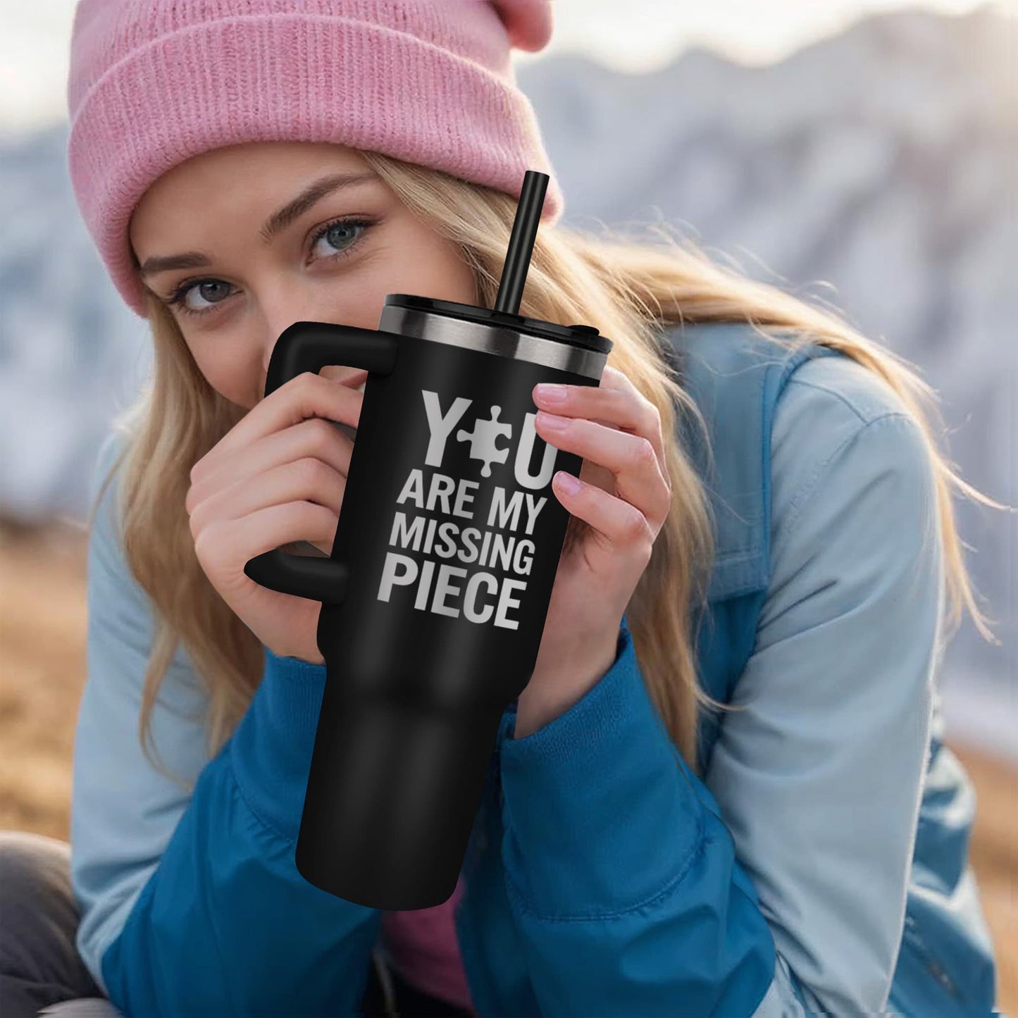 You Are My Missing Piece 40 oz Tumbler