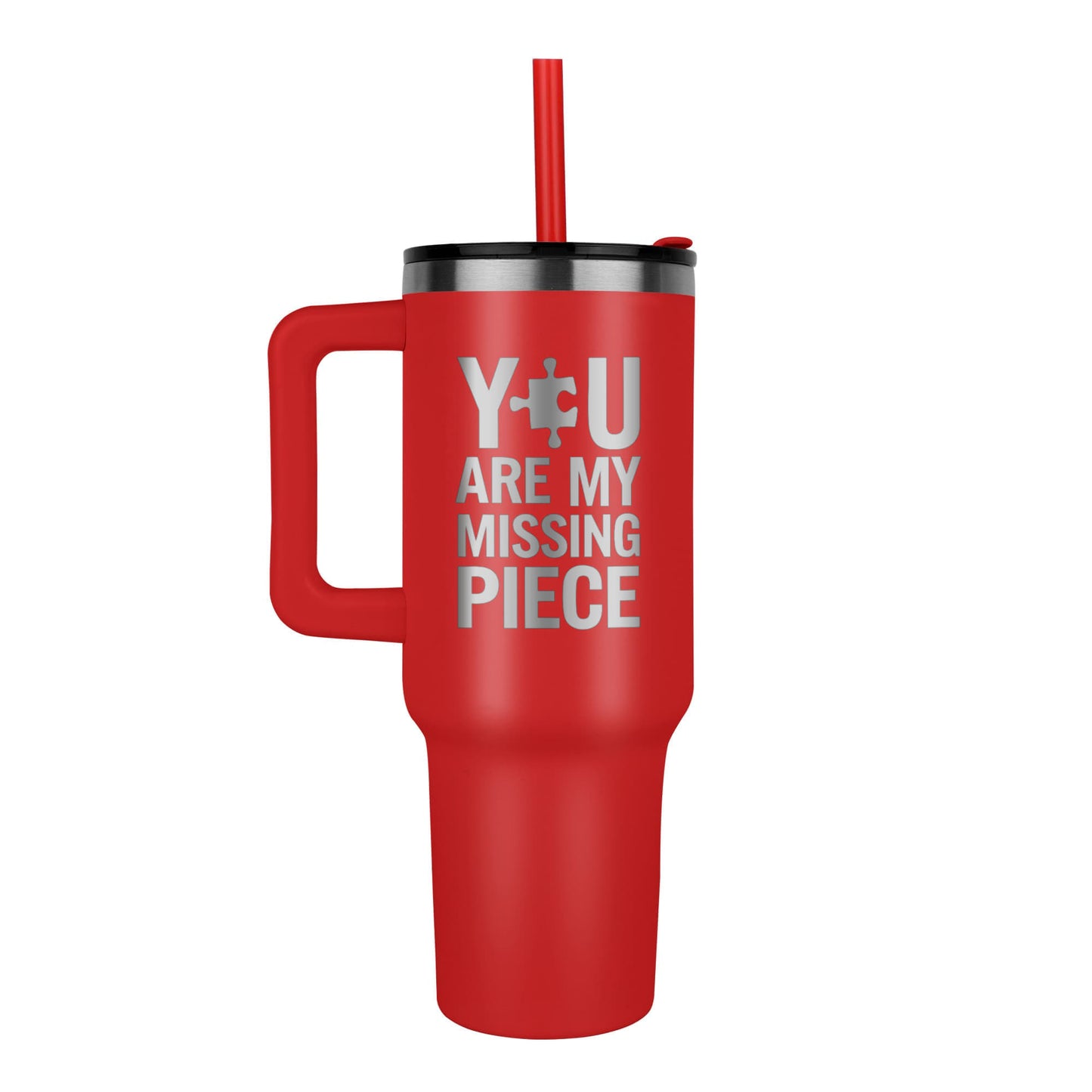 You Are My Missing Piece 40 oz Tumbler