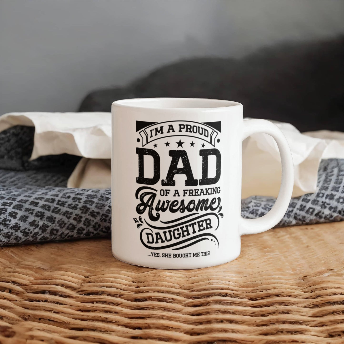 Proud Dad of a Daughter Ceramic Mug 11 oz