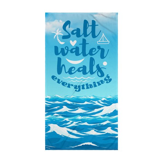 Salt Water Heals Beach Towel
