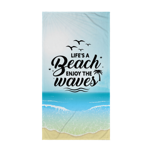Life's a Beach Towel