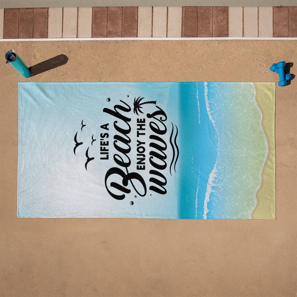 Life's a Beach Towel