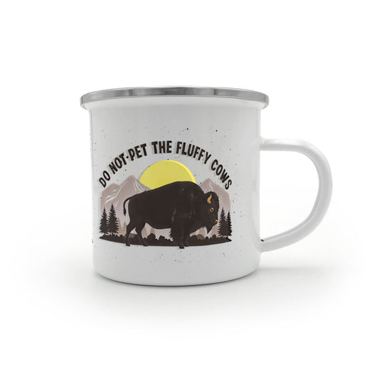 Do Not Pet the Fluffy Cows Enamel Camping Mug